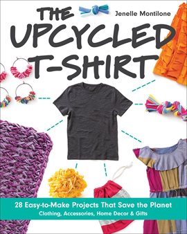 Imagen de portada para The Upcycled T-Shirt