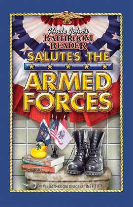 Cover image for Uncle John's Bathroom Reader Salutes the Armed Forces