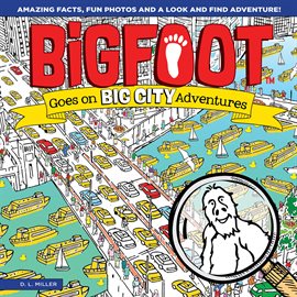 Cover image for BigFoot Goes on Big City Adventures