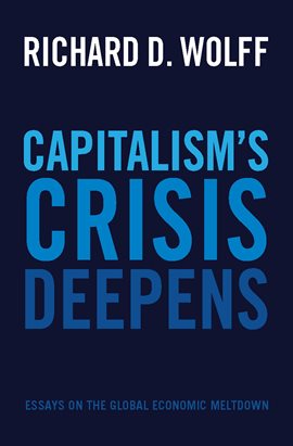 Cover image for Capitalism's Crisis Deepens