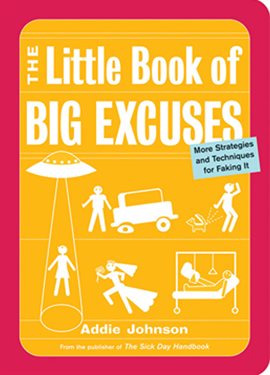 Imagen de portada para The Little Book of Big Excuses