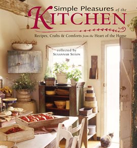 Imagen de portada para Simple Pleasures of the Kitchen