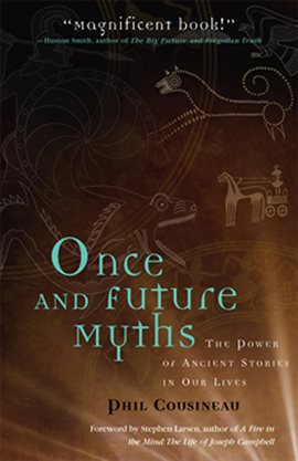 Cover image for Once and Future Myths