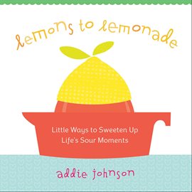 Cover image for Lemons to Lemonade