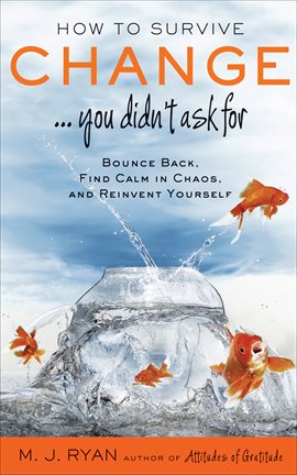 Imagen de portada para How to Survive Change . . . You Didn't Ask For