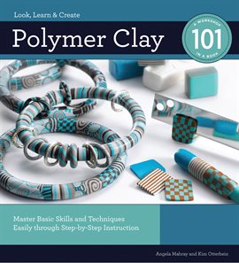 Cover image for Polymer Clay 101