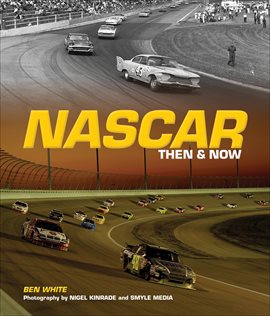 Cover image for NASCAR: Then & Now