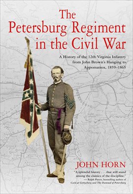 Imagen de portada para The Petersburg Regiment in the Civil War