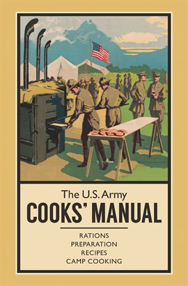 Cover image for The U.S. Army Cooks' Manual