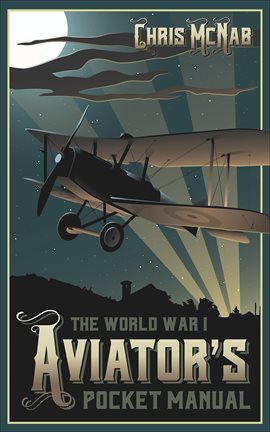 Cover image for The World War I Aviator's Pocket Manual