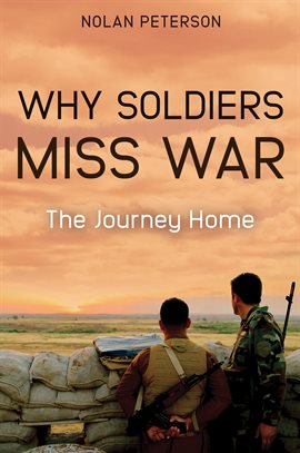 Cover image for Why Soldiers Miss War