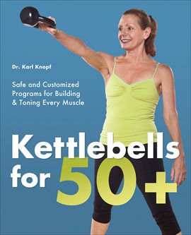 Cover image for Kettlebells for 50+