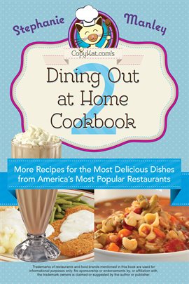 Cover image for Copykat.com’s Dining Out at Home Cookbook 2