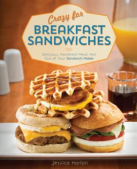 Cover image for Crazy for Breakfast Sandwiches