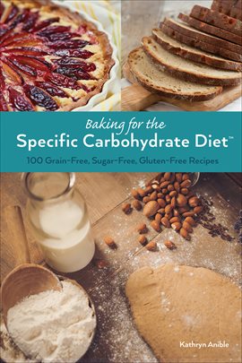 Imagen de portada para Baking for the Specific Carbohydrate Diet
