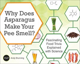 Cover image for Why Does Asparagus Make Your Pee Smell?