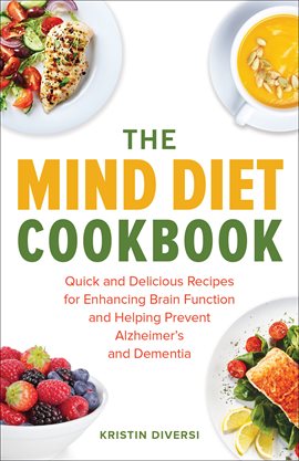 Cover image for The MIND Diet Cookbook