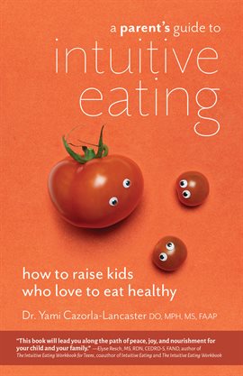 Cover image for A Parent's Guide to Intuitive Eating