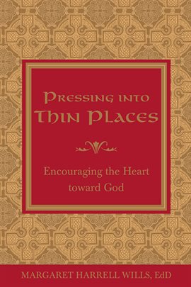 Cover image for Pressing Into Thin Places