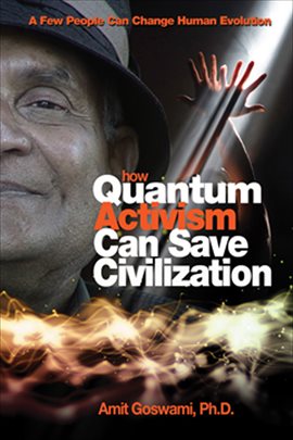Cover image for How Quantum Activism Can Save Civilization