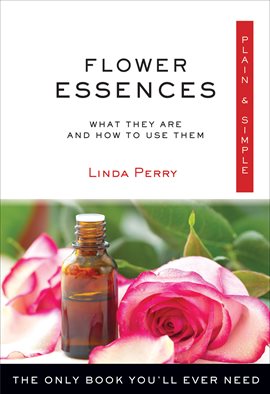 Imagen de portada para Flower Essences Plain & Simple