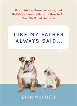 Cover image for Like My Father Always Said . . .