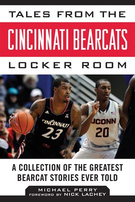 Cover image for Tales from the Cincinnati Bearcats Locker Room
