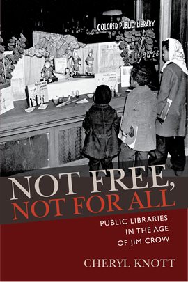 Cover image for Not Free, Not for All