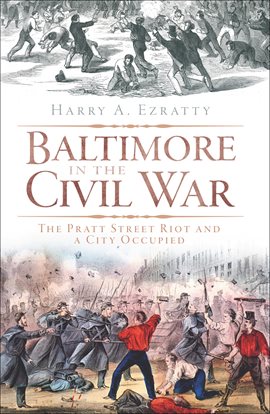 Imagen de portada para Baltimore in the Civil War