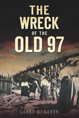 Cover image for The Wreck of the Old 97