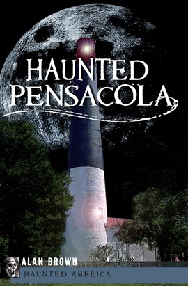 Cover image for Haunted Pensacola