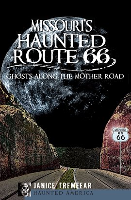 Cover image for Missouri's Haunted Route 66