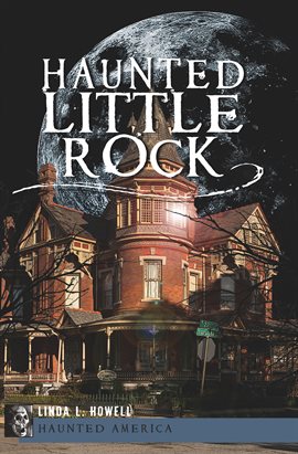 Cover image for Haunted Little Rock
