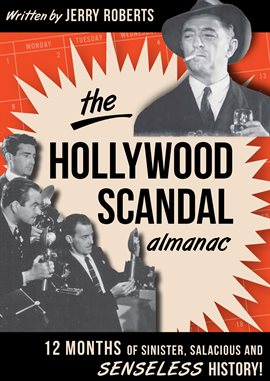 Cover image for The Hollywood Scandal Almanac