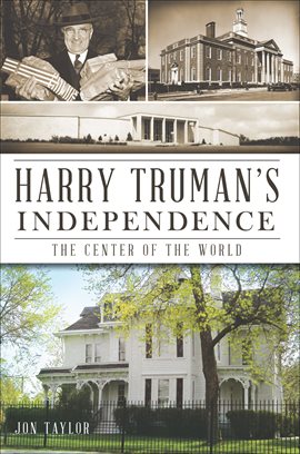 Cover image for Harry Truman's Independence