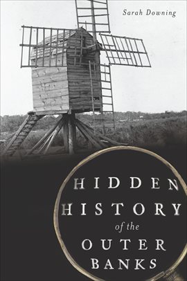 Cover image for Hidden History of the Outer Banks