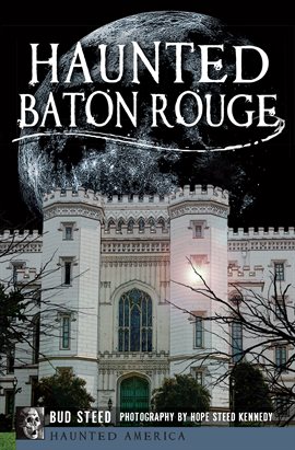 Cover image for Haunted Baton Rouge