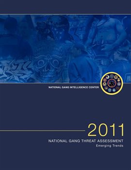 Cover image for 2011 National Gang Threat Assessment