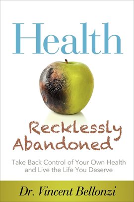 Cover image for Health Recklessly Abandoned