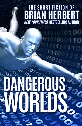 Cover image for Dangerous Worlds