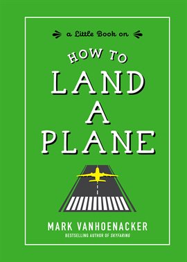 Imagen de portada para How to Land a Plane