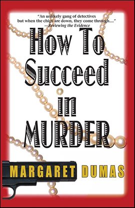 Cover image for How to Succeed in Murder