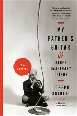 Cover image for My Father's Guitar and Other Imaginary Things