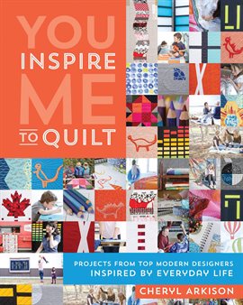 Cover image for You Inspire Me to Quilt
