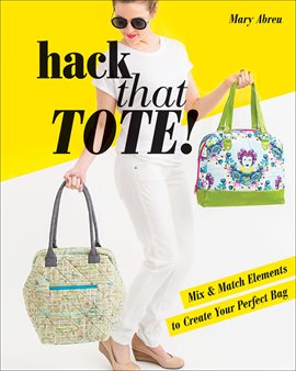 Cover image for Hack That Tote!