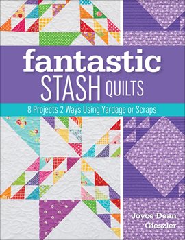 Imagen de portada para Fantastic Stash Quilts