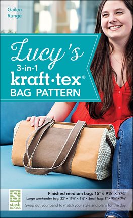 Imagen de portada para Lucy's 3-In-1 Kraft-Tex Bag Pattern