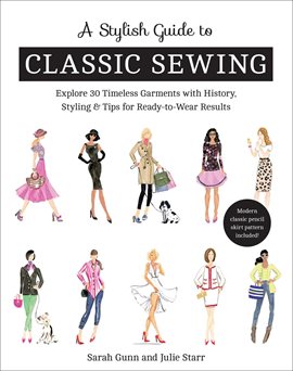 Imagen de portada para A Stylish Guide to Classic Sewing