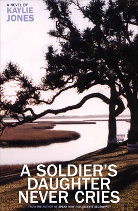 Cover image for A Soldier's Daughter Never Cries