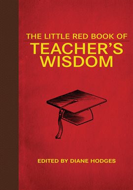 Cover image for The Little Red Book of Teacher's Wisdom